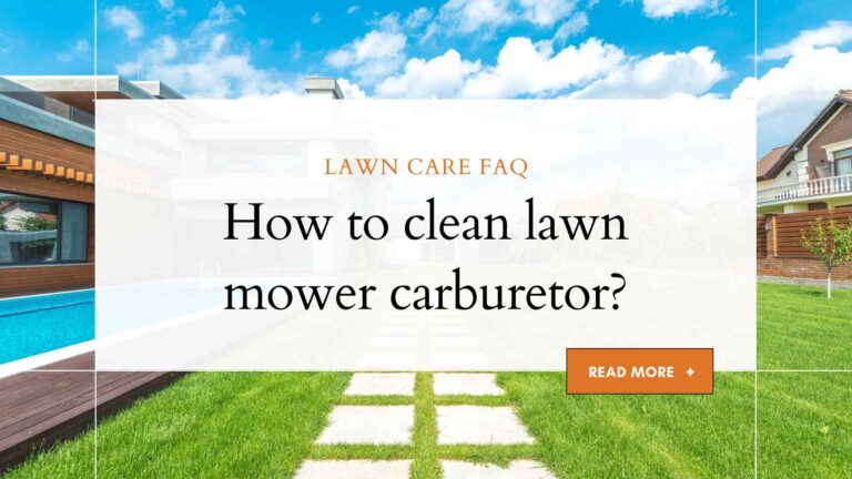 How to clean lawn mower carburetor?