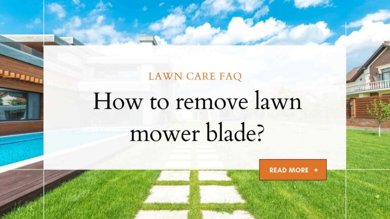 How to remove lawn mower blade?