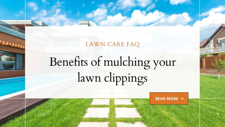 What are the benefits of mulching your lawn clippings?