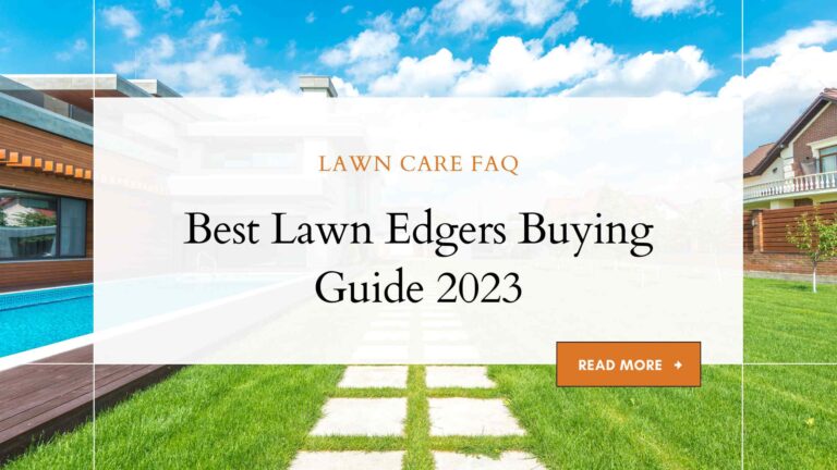 Best lawn edgers Buying Guide 2023